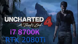 Uncharted 4: A Thief’s End | i7 8700K+RTX 2080Ti