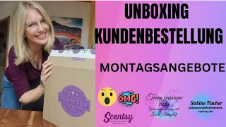 💞unboxing Kundenbestellung Montagsangebote 💞 #unboxing #scentsy #deutsch