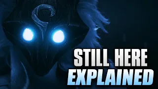 The Lore of "Still Here" Cinematic Explained