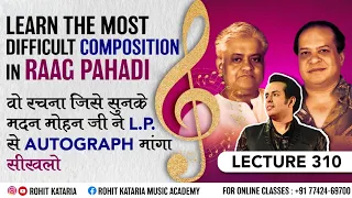 How to Sing Ye Dil Tum bin Lagta nahi with Notation & Taal |Pahadi Based Song of L.P|Rohit Kataria