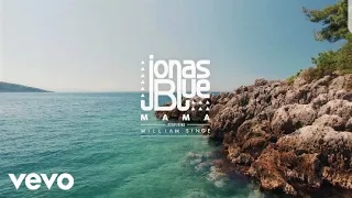 Jonas Blue-Mama 1 Hour Loop