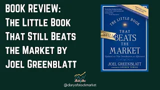 BOOK REVIEW: The Little Book That Still Beats the Market by Joel Greenblatt