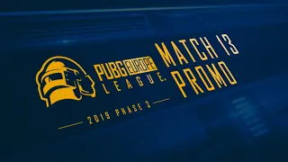 Match 13 • PUBG Europe League Promo • Phase 3