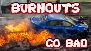 WHEN BURNOUTS GO BAD - VOLUME 5