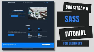 Bootstrap 5 and Sass Tutorial for Beginners | Build a Landing Page From Scratch