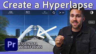 Make a Hyperlapse Effect | Premiere Pro Tutorial w/ Chris Hau | Essential Workflows | Adobe Video