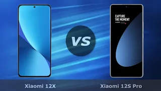 Xiaomi 12S Pro vs Xiaomi 12X Comparison