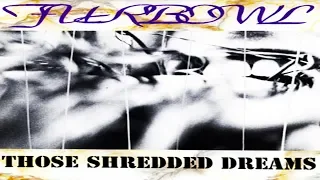 FURBOWL - Those Shredded Dreams [FULL ALBUM] 1992