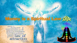 Attracting Money with the Law of Attraction: Understanding the Spiritual Energy of Money