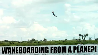 Wakeboarding From An Airplane?!