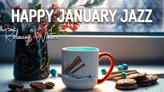 Happy January Jazz ☕ Ethereal January Jazz and Smooth Winter Bossa Nova Music for Good Mood