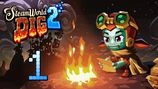 SteamWorld Dig 2 - Прохождение игры на русском [#1] | PC