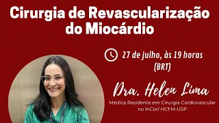 Aula aberta - Cirurgia de revascularização do miocárdio