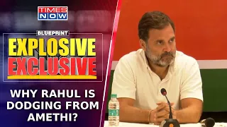 Rahul Gandhi Skips Amethi Question, Why Gandhis Not Contesting From Amethi & Raebareli? | Blueprint