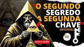 A Segunda Chave Mestra  | Napoleon Hill - Segredos da..