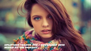 ♫ Energy Uplifting & Vocal Trance Mix 2016 | November | Episode #13