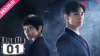 [INDO SUB] Truth EP01 | Chen Xingxu/Ge Yuexi | YOUKU