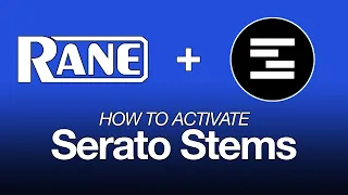 Rane DJ | How to Activate Serato Stems on Supported Hardware