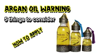 How to apply Argan Oil WARNING | 5 things to consider before buying | Makeup Tips and Tricks