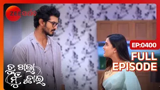 Tu Khara Mun Chaai - Full Ep - 400 - Manini, Abhimanyu Jaysankar - Zee Sarthak