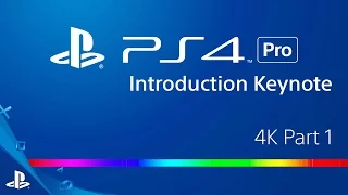 PlayStation 4 Pro Announcement - 4K Part 1 | PS4 Pro