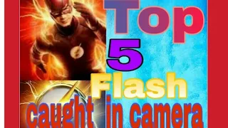 Top 5 flash caught in camera