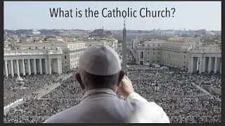 Q&A--WHAT IS THE CATHOLIC CHURCH? WHERE DID THE EARLY CHURCH GO? WHAT CHURCH DID JESUS START?