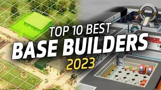 BEST Base Building Games of 2023!! (GOTY) - Management & Base Builders