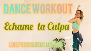 DanceWorkout - ECHAME LA CULPA-Luis Fonsi, Demi Lovato | Easy Fitness Dance 2021