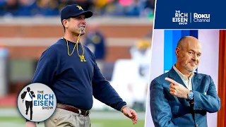 Rich Eisen: How Jim Harbaugh Will Change the Chargers’ Image and Culture | The Rich Eisen Show
