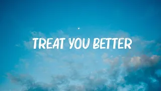 Shawn Mendes - Treat You Better (Lyrics) | Camila Cabello, Marshmello,... Mix Lyrics 2023