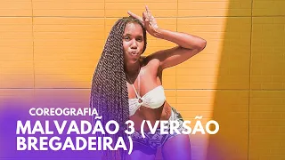 Malvadão 3 - Dodô Pressão (Versão Bregadeira) | Sara Brandão - coreografia