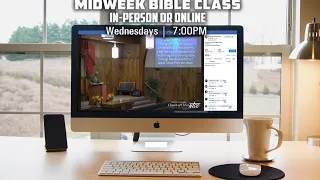 Wednesday Night Bible Class - 4/17/2024