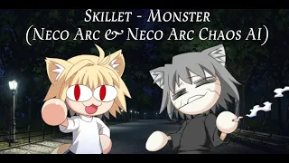 Skillet - Monster (Neco Arc & Neco Arc Chaos AI Cover)