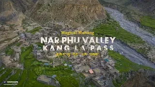 Magical MANANG - NAR PHU (Phoo) Valley and KANG LA Pass Trek   Episode One