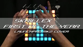 Skrillex - First of the Year // Launchpad Cover