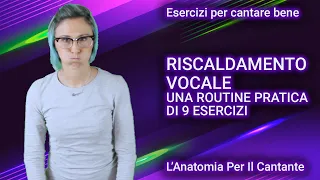 RISCALDAMENTO VOCALE - Una pratica routine di 9 ESERCIZI