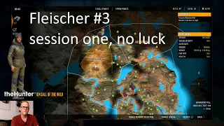 theHunter Call of the Wild - Fleischer #3 Session one