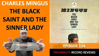 Charles Mingus - The Black Saint And The Sinner Lady (Episode 154)