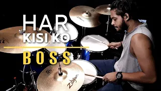 Har kisi ko - Boss Drum Cover