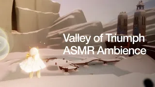 'Valley of Triumph' ASMR Ambience / Sky: Children of the Light