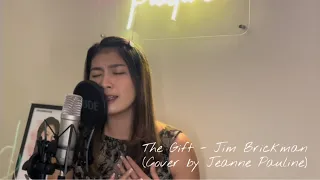 The Gift - Jim Brickman (Cover by Jeanne Pauline)