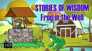 Stories Of Wisdom - Frog in the Well - Swami Vivekananda Stories