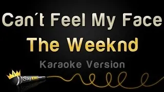 The Weeknd - Can't Feel My Face (Karaoke Version)