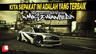 NFS MOST WANTED | Kita Sepakat Kalo Ini Adalah Game Terbaik NFS Series