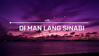 Di man lang sinabi - Agsunta (Lyrics)