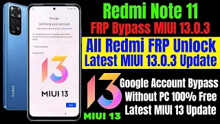 Redmi Note 11 | Note 11s MIUI 13 - FRP Bypass 2022 Without Pc | New Method