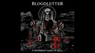 Bloodletter - A Different Kind of Hell (Full Album, 2023)