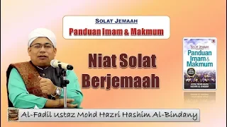 #09 | Niat Solat Berjemaah | Ustaz Mohd Hazri Hashim Al-Bindany