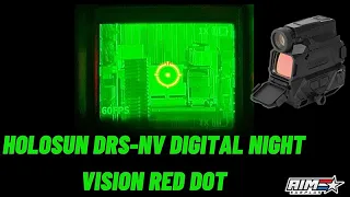 AimSurplus Product Spotlight: Holosun DRS-NV Digital Night Vision Red Dot